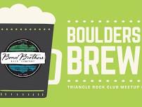 Boulders, Belays, and Brews w/ Bond Brothers - Morrisville