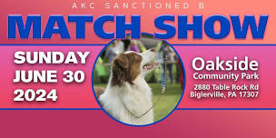 AKC Sanctioned B Match Show