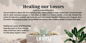 Healing our Losses Grief Workshop