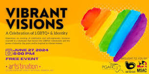 Vibrant Visions: A Celebration of LGBTQ+ & Identity