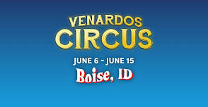 Venardos Circus - Boise