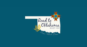 Road to Oklahoma Shop Hop