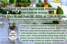 Oil Infusion Series with Priscilla from Goods By Blckrose at Knight Memorial