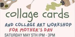 Mother's Day Collage Card Making with Mikayla Lewis