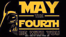 MAY THE 4TH - STAR WARS DAY