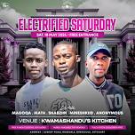 Electrified Saturday