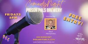 Comedy Night at Prison Pals Brewery,