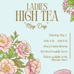 Ladies Tea hosted by the Henry County Historical Society and Museum