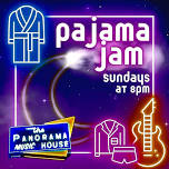 Pajama Jam Open Mic at Panorama