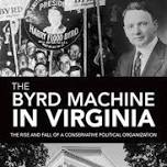 Author Event: Michael Lee Pope - The Byrd Machine in Virginia