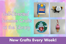 Self-Directed Summer Crafts at the Library