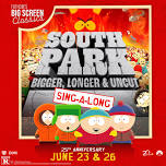 South Park Sing-a-Long at Aurora Cineplex