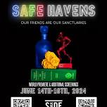 Safe Havens World Premiere & Additional Screenings