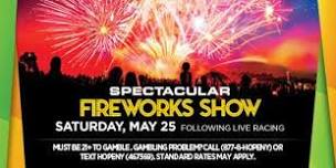 Memorial Day Weekend Fireworks at Tioga Downs