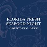 Florida Fresh Seafood Night at The Brownwood Hotel & Spa