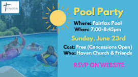 Haven Church Pool Party at Fairfax Pool — The Haven