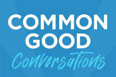 Common Good Conversations: LiveHolland, MI