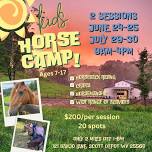 Horse Camp! Ages 7-17 - Session 1