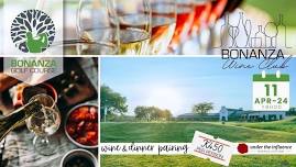 Bonanza Wine Club: Wine and dinner pairing