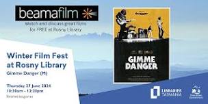 Winter Film Fest: Gimme Danger @ Rosny Library