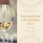 International Chardonnay Day