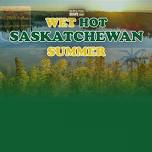 Saskatoon Soaps Improv Comedy: Wet Hot Saskatchewan Summer