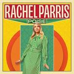 Rachel Parris: Poise