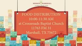 Mission Marshall Food Distribution — Crossroads Baptist Church Marshall Texas