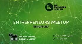 Entrepreneurs Meetup by We Founders Collab