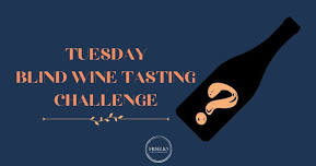 Tuesday Blind Wine Challenge