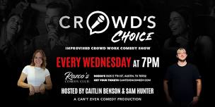 CROWD'S CHOICE: An Improvised Crowdwork Comedy Show