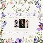 Flourish 2024 Women’s Conference EMERGE + ARISE