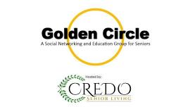 Golden Circle - Medicare Updates and Options