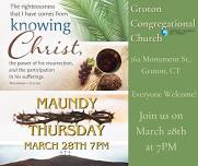 Maundy Thursday (Holy Thursday) Service