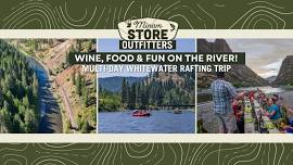 WINE & FOOD ON THE RIVER | Multi-Day Whitewater Rafting Trip on the GORGES OF THE LOWER SALMON RIVER