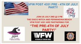 Pre-4th of July Party! VFW Night at DWB