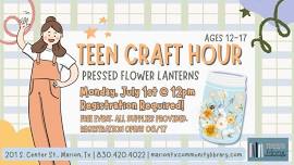 Teen Craft Hour: Pressed Flower Lanterns (Ages 12-17)