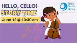 Hello, Cello! Story Time at South Coastal Library