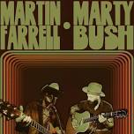 MARTY BUSH, MARTIN FARRELL @ MIKE KELLY'S WESTSIDER