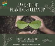 Bank Street Plant Potting & Clean Up