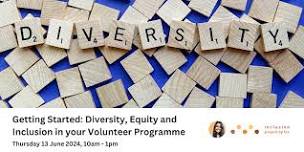 Getting Started: Diversity, Equity & Inclusion in your Volunteer Programme