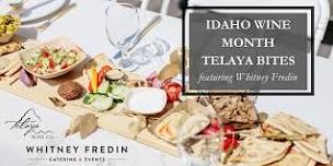 Telaya Bites: Idaho Wine Month featuring Whitney Fredin