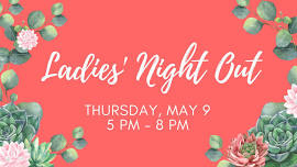 Welcome to Ladies’ Night Out!