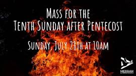 Mass for the Tenth Sunday after Pentecost