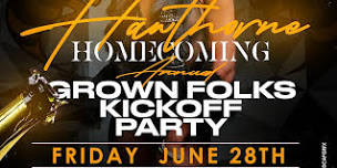 Hawthorne Homecoming Grown Folks Kickoff Party