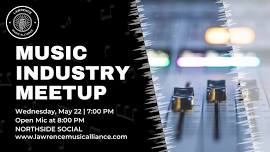 May Music Industry Meetup at Northside Social!