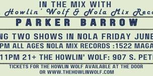 In The Mix with  The Howlin’ Wolf & Nola Mix Records