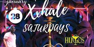 Zimma Entertainment: XXhale Saturdays