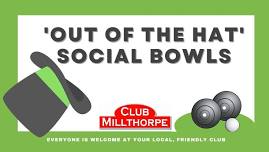 'Out of the Hat' Social Bowls