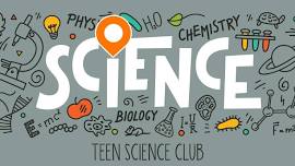 Teen Science Club